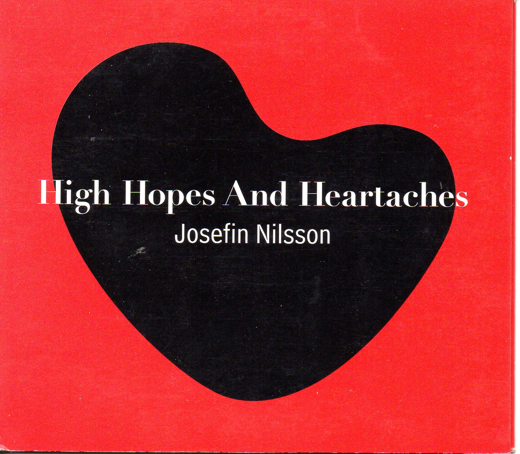 ABBA - Josefin NILSSON - High Hopes & Heartaches 2-track Gatefold Sleeve