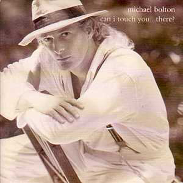 Michael BOLTON - Can I Touch You There 2 Tracks Card Sleeve