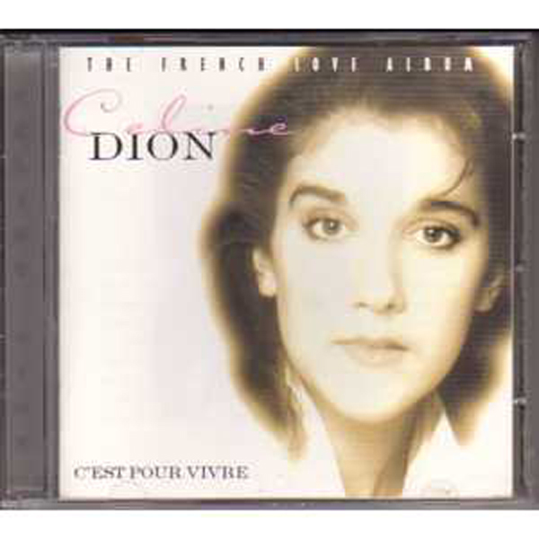 Celine DION - The French Love Album C'est Pour Vivre