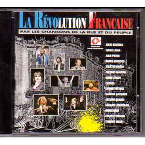 Annie CORDY + others - La Revolution Francaise Par Les Chansons De La Rue Et Du Peuple