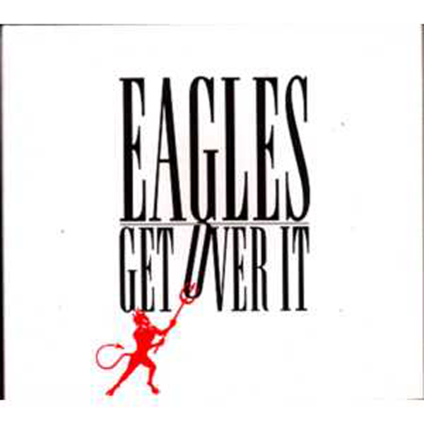 EAGLES - Get Over It Promo 2-track Digipack