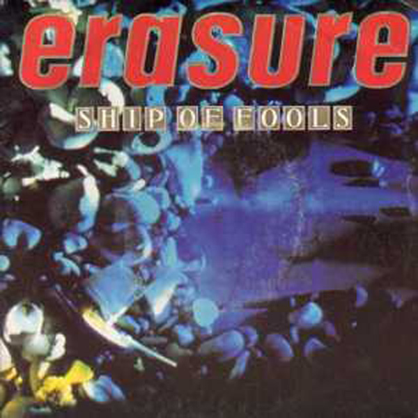 ERASURE - Ship Of Fools Vinyl