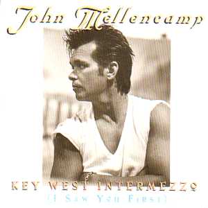 John Mellencamp Key West Intermezzo - Just Another Day - 7" Vinyl 45 ...