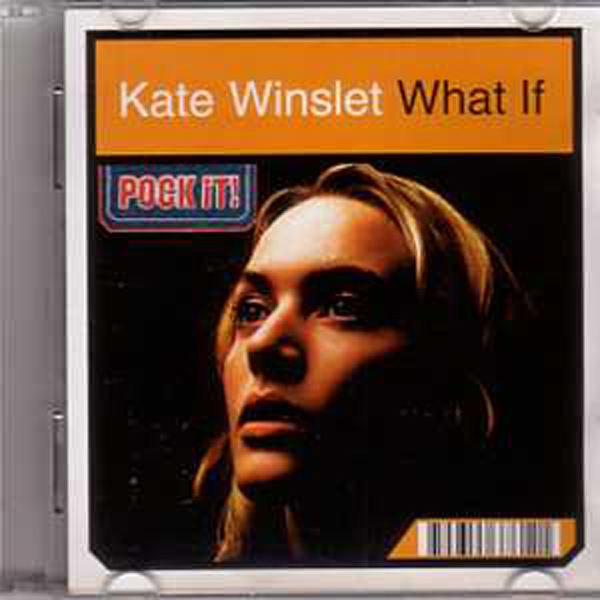 Kate WINSLET - What If 'pock It!' Ltd Ed 2-track 3"