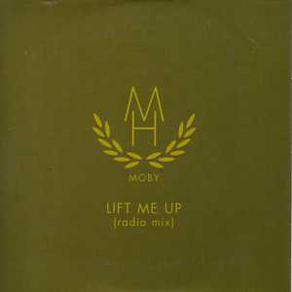 MOBY - Lift Me Up 1-track 'radio Mix' Promo
