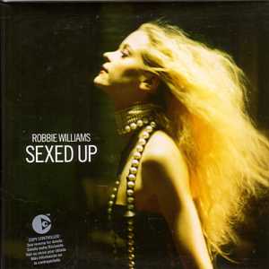 Robbie WILLIAMS - Sexed Up 2 Tracks Card Sleeve