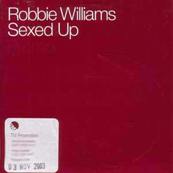 Robbie WILLIAMS - Sexed Up 2-track Promo Card Sleeve Sticker