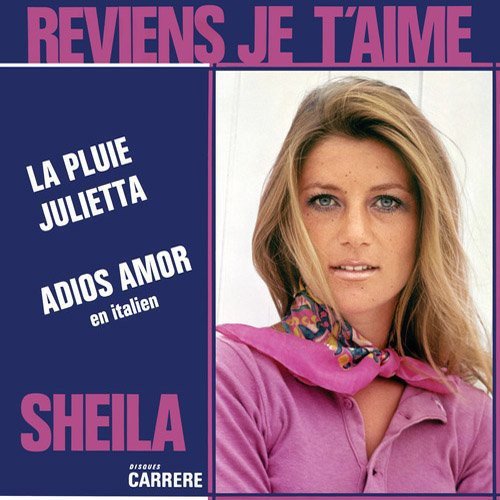 Reviens Je T'aime - Réédition 2010 - - SHEILA