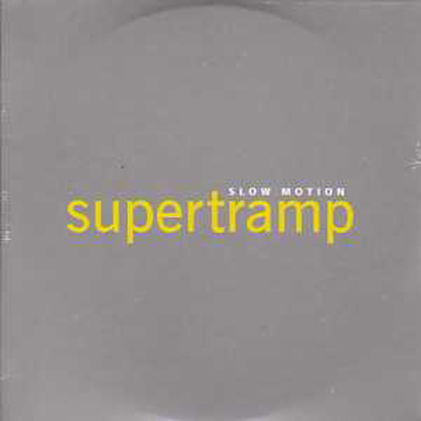SUPERTRAMP - Slow Motion Promo 1 Track Card Sleeve